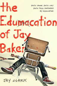 Title: The Edumacation of Jay Baker, Author: Jay Clark