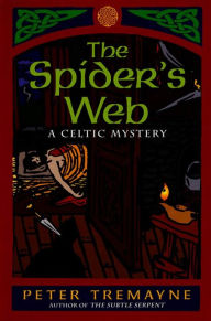 Title: The Spider's Web (Sister Fidelma Series #5), Author: Peter Tremayne