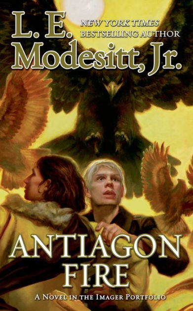 Jr.　Series　Antiagon　(Imager　Modesitt　eBook　Fire　L.　Portfolio　by　#7)　E.　Barnes　Noble®