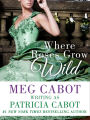 Where Roses Grow Wild (Rawlings Series #1)
