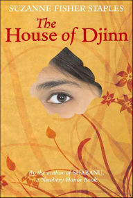 Title: The House of Djinn, Author: Suzanne Fisher Staples