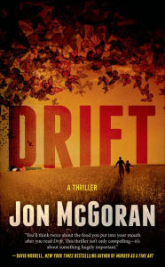 Title: Drift: A Thriller, Author: Jon McGoran