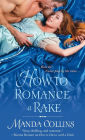 How to Romance a Rake (Ugly Ducklings Series #2)