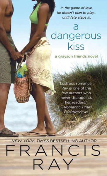 A Dangerous Kiss: A Grayson Friends Novel