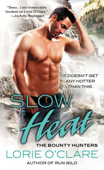 Slow Heat: The Bounty Hunters