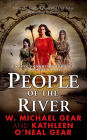 People of the River: A Novel of North America's Forgotten Past