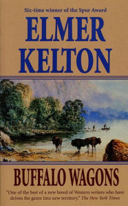 Title: Buffalo Wagons, Author: Elmer Kelton