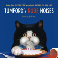 Title: Tumford's Rude Noises, Author: Nancy Tillman