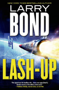 Title: Lash-Up, Author: Larry Bond