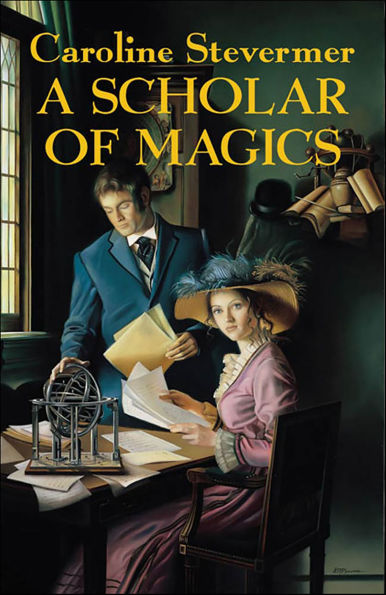 A Scholar of Magics (College of Magics Series #3)