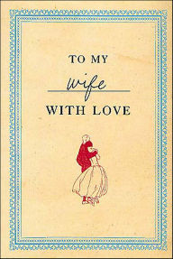 Title: To My Wife with Love, Author: Allen Appel