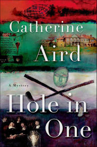 Title: Hole in One: A Mystery, Author: Catherine Aird