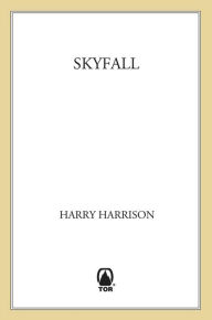 Title: Skyfall, Author: Harry Harrison