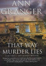 That Way Murder Lies: A Mitchell and Markby Mystery