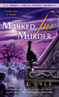 Marked Fur Murder (Whiskey Tango Foxtrot Series #3)