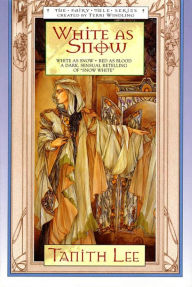 Title: White as Snow (The Fairy Tale Series), Author: Tanith Lee