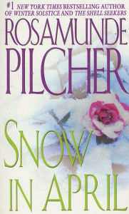 Title: Snow in April, Author: Rosamunde Pilcher