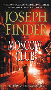 Title: The Moscow Club, Author: Joseph Finder
