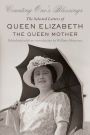 Alternative view 2 of Counting One's Blessings: The Selected Letters of Queen Elizabeth the Queen Mother