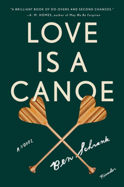 Love Is a Canoe: A Novel