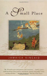 Title: A Small Place, Author: Jamaica Kincaid