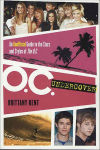 Alternative view 1 of O.C. Undercover: An Unofficial Guide to the Stars and Styles of The O.C.