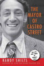 Alternative view 2 of The Mayor of Castro Street: The Life and Times of Harvey Milk