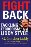 Alternative view 1 of Fight Back: Tackling Terrorism, Liddy Style