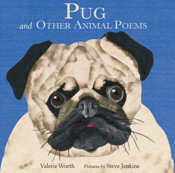 Pug: And Other Animal Poems