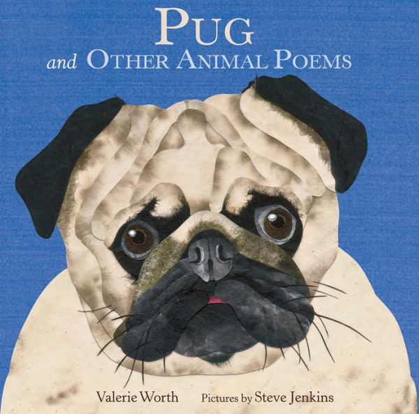 Pug: And Other Animal Poems