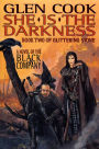 She Is The Darkness: Book Two of Glittering Stone: A Novel of the Black Company