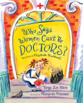 Alternative view 1 of Who Says Women Can't Be Doctors?: The Story of Elizabeth Blackwell