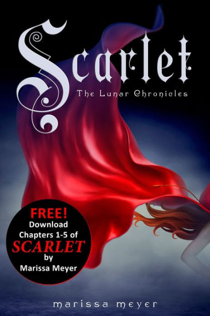 Scarlet Chapters 1 5 By Marissa Meyer Nook Book Ebook Barnes Noble