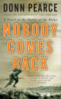 Nobody Comes Back: A Novel of the Battle of the Bulge