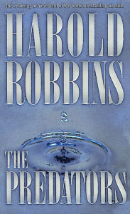 Title: The Predators, Author: Harold Robbins