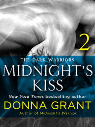 Title: Midnight's Kiss: Part 2: The Dark Warriors, Author: Donna Grant