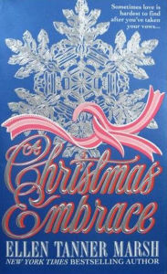 Title: A Christmas Embrace, Author: Ellen Tanner Marsh