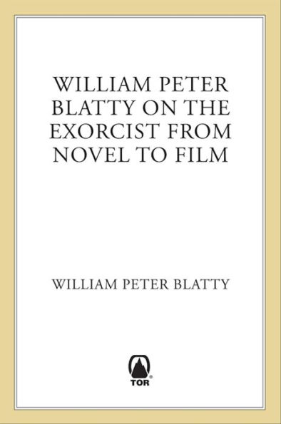 William Peter Blatty on The Exorcist: From Novel to Screen