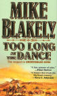 Too Long at the Dance: The sequel to 'Shortgrass Song'