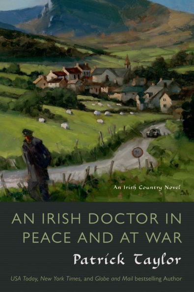 An Irish Doctor in Peace and at War (Irish Country Series #9)
