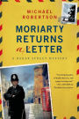 Moriarty Returns a Letter (Baker Street Letters Series #4)