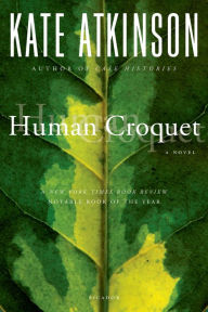 Title: Human Croquet, Author: Kate Atkinson