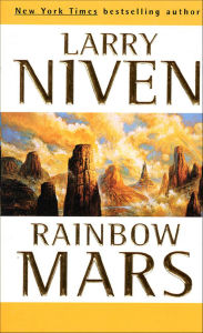 Title: Rainbow Mars, Author: Larry Niven