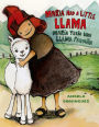 Maria Had a Little Llama / María Tenía Una Llamita: Bilingual