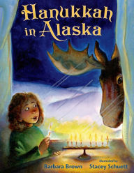 Title: Hanukkah in Alaska, Author: Barbara Brown