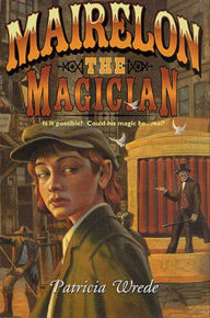 Title: Mairelon the Magician, Author: Patricia C. Wrede
