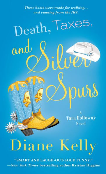 Death, Taxes, and Silver Spurs (Tara Holloway Series #7)