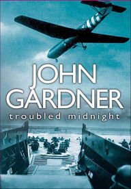 Title: Troubled Midnight, Author: John Gardner