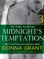 Midnight's Temptation: Part 3: The Dark Warriors