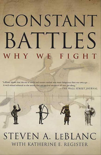 Constant Battles: Why We Fight